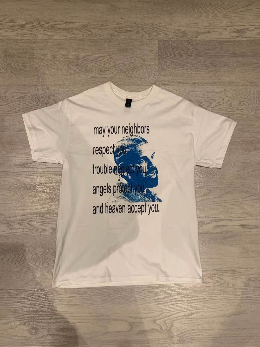 may your neighbours respect you - Drake Tee