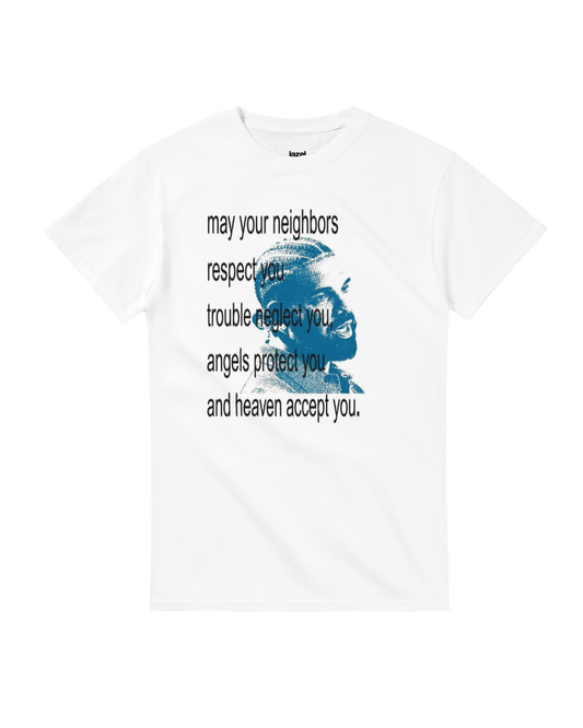 may your neighbours respect you - Drake Tee